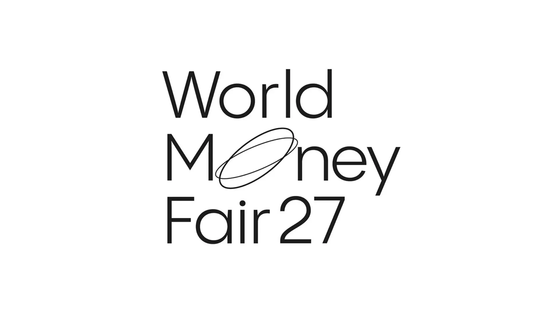 Meet us at the World Money Fair 2027